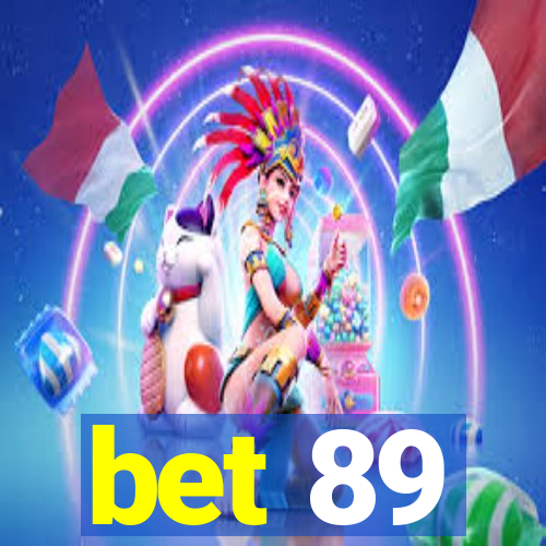 bet 89